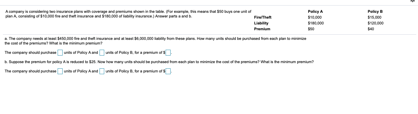 Solved A company is considering two insurance plans with | Chegg.com