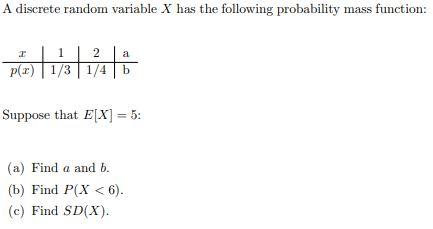 Solved A discrete random variable X has the following | Chegg.com