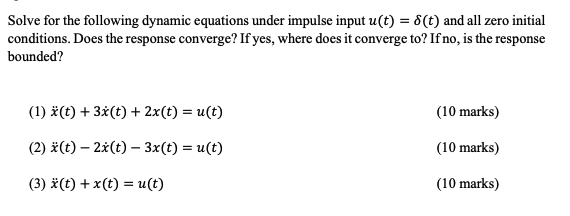 Solved Solve for the following dynamic equations under | Chegg.com