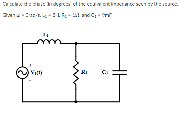 Solved Calculate the phase (in degrees) of the equivalent | Chegg.com