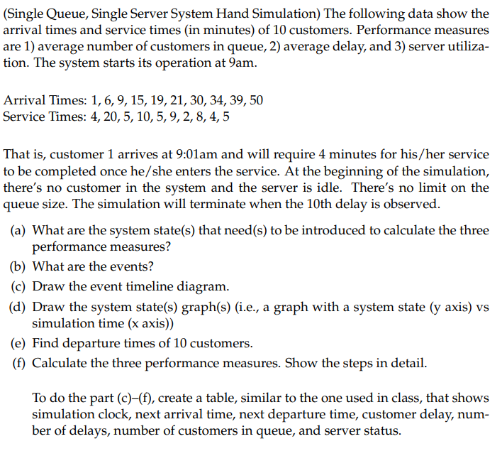 Solved (Single Queue, Single Server System Hand Simulation) | Chegg.com