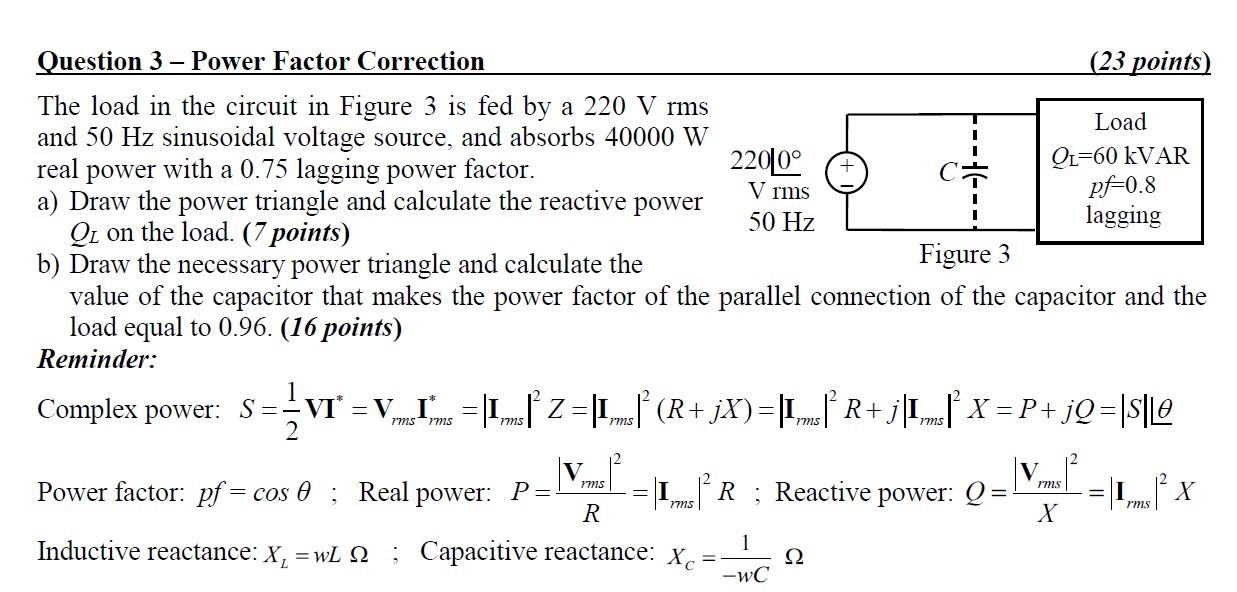 Solved V rms Question 3 - Power Factor Correction (23 | Chegg.com