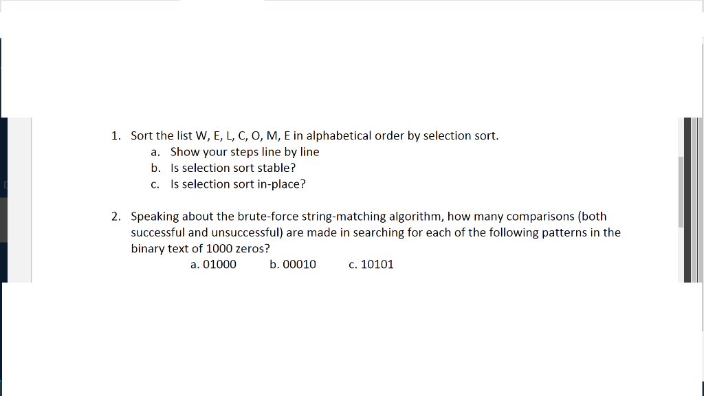 Solved 1 Sort The List W E L C O M E In Alphabetical Chegg Com