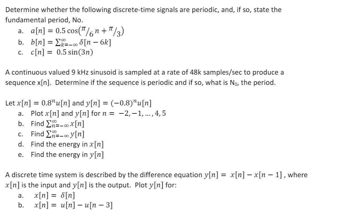 Solved Determine Whether The Following Discrete Time Signals 4437