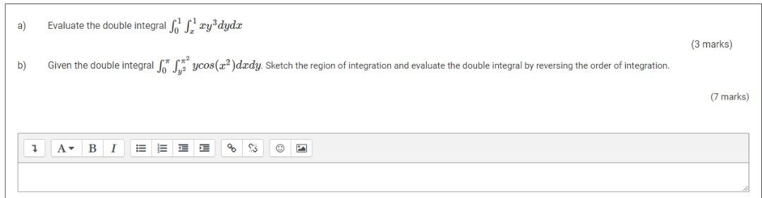 Solved a) Evaluate the double integral So' xy’dydx (3 marks) | Chegg.com