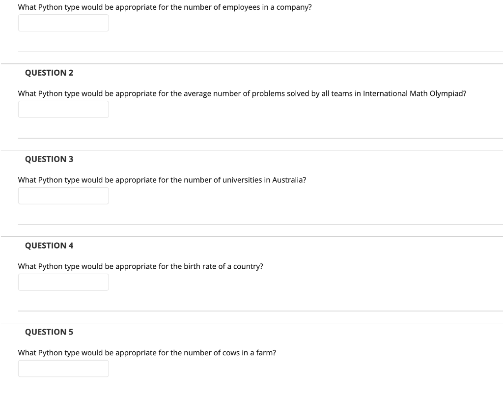 Solved Q0) What Python type would be appropriate for the | Chegg.com