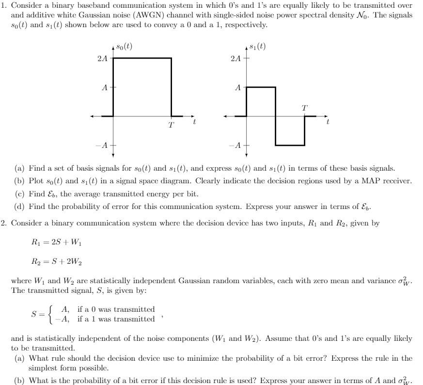 1. Consider a binary baseband communication system in | Chegg.com