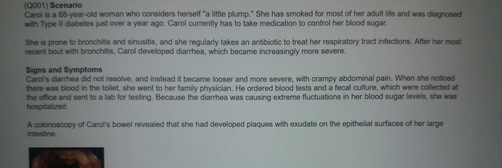 Solved (Q001) Scenario Carol is a 68-year-old woman who | Chegg.com