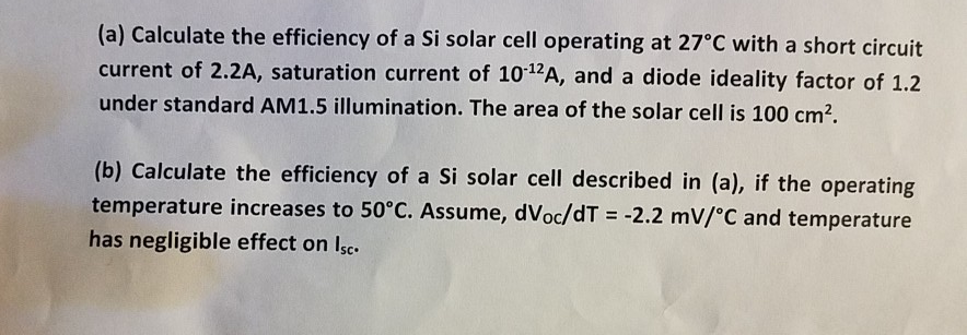 Solved (a) Calculate the efficiency of a Si solar cell | Chegg.com