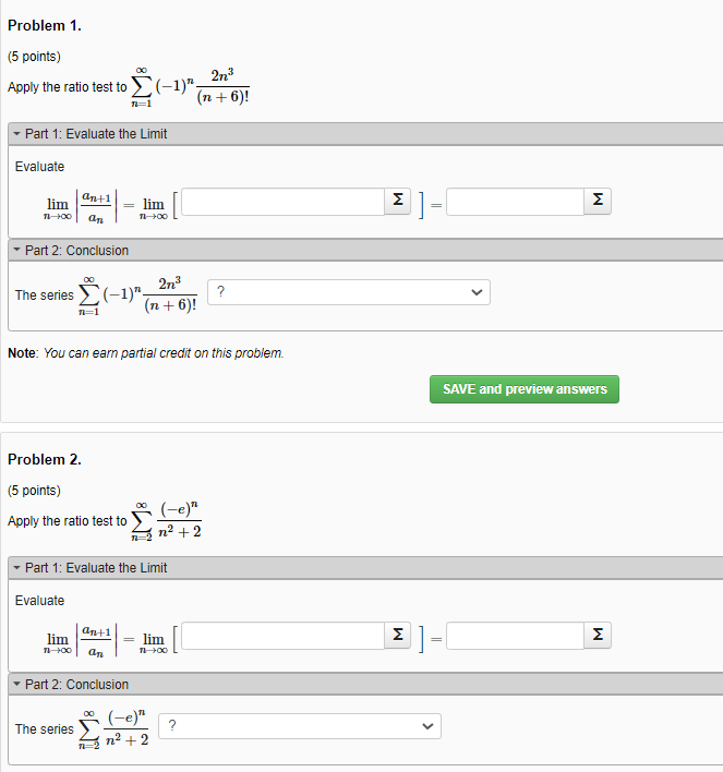 Solved Apply the ratio test to ∑n=1∞(−1)n(n+6)!2n3 Part 1: | Chegg.com