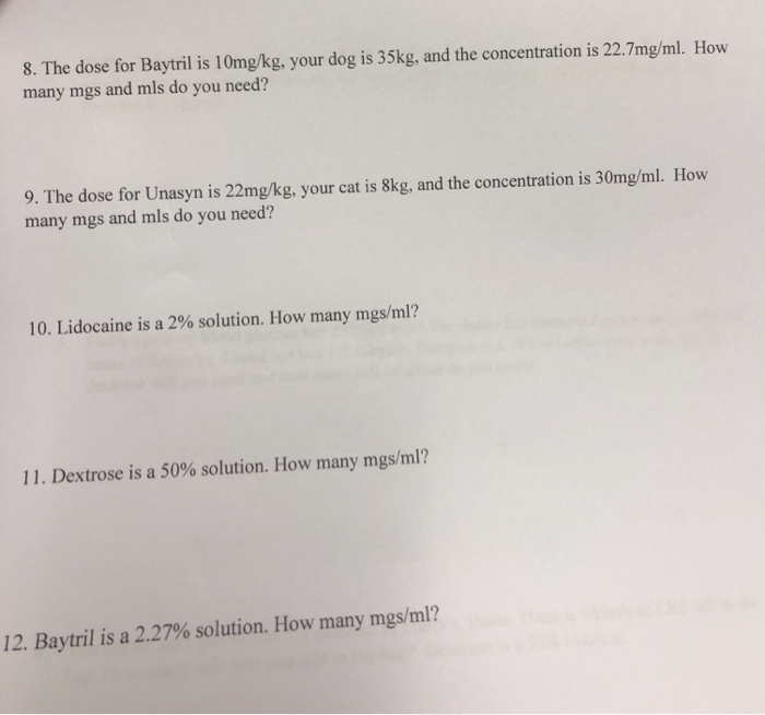 solved-8-the-dose-for-baytril-is-10mg-kg-your-dog-is-35kg-chegg