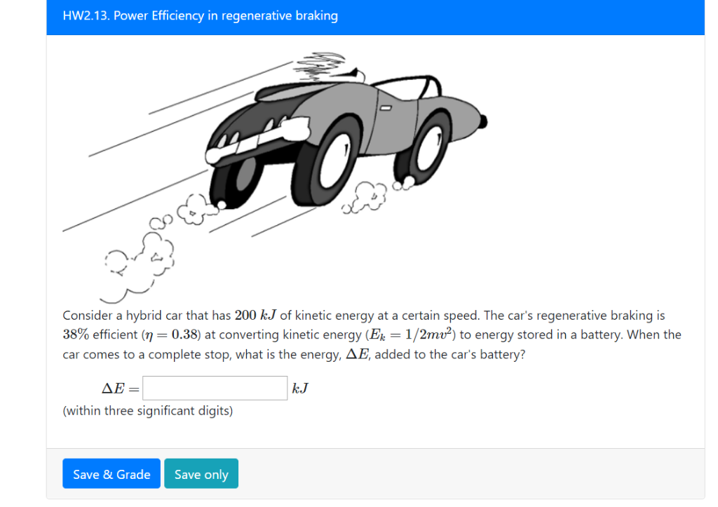 Solved HW2.13. Power Efficiency in regenerative braking