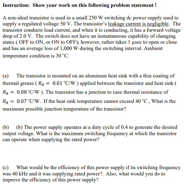 Solved A nonideal transistor is used in a small 250 W