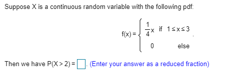 Solved Suppose X is a continuous random variable with the | Chegg.com