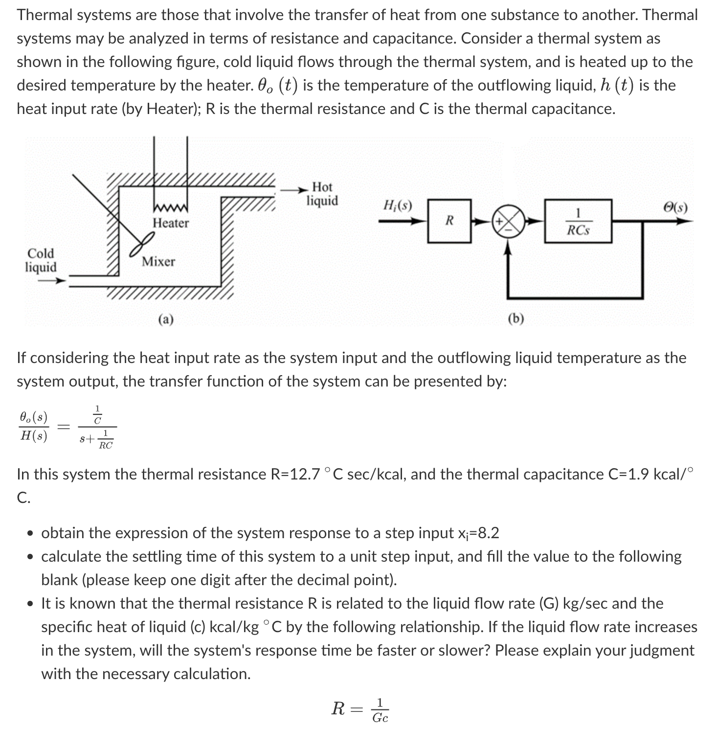 Solved Thermal Systems Are Those That Involve The Transfer | Chegg.com