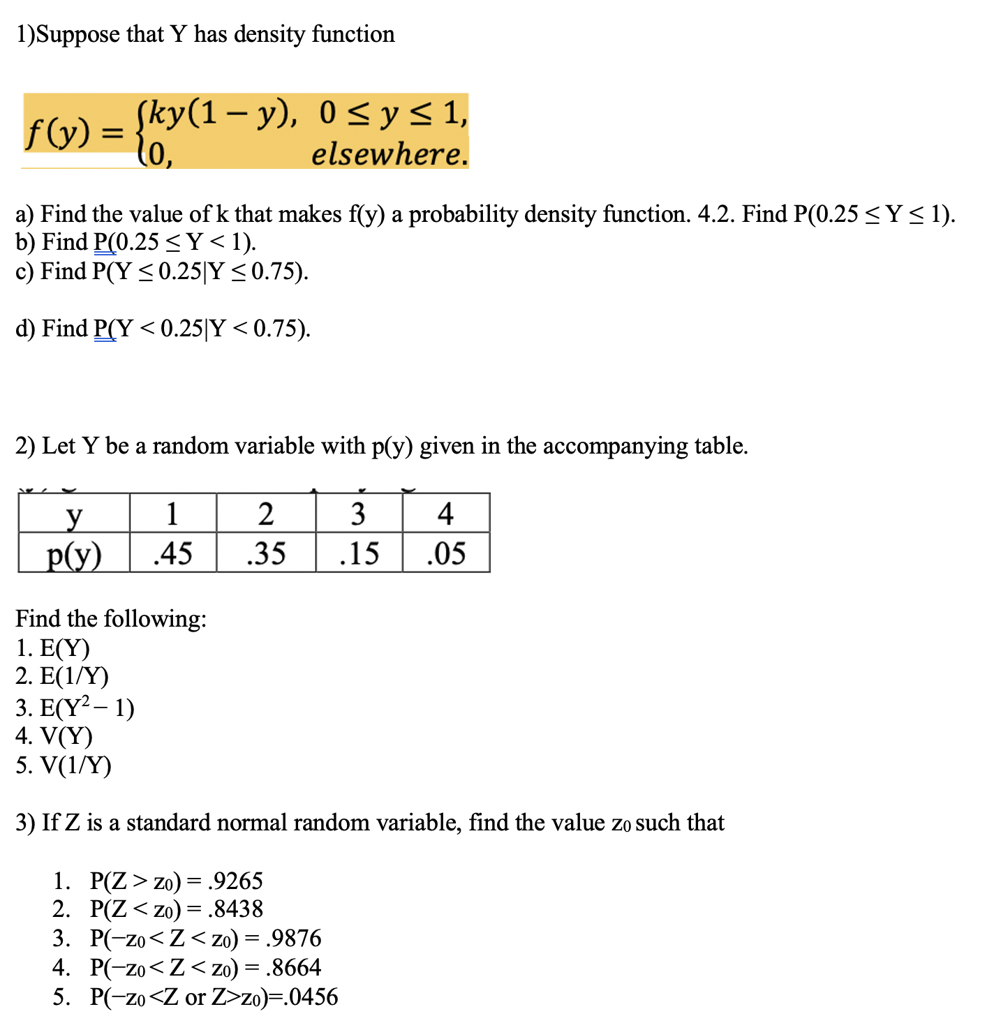 Solved 1suppose That Y Has Density Function Fy By 3230