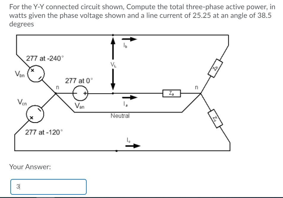 Solved In the circuit shown the phase to neutral voltages | Chegg.com