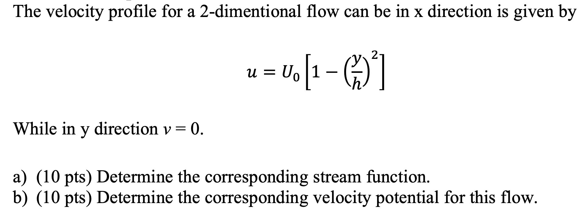 Solved The velocity profile for a 2-dimentional flow can be | Chegg.com