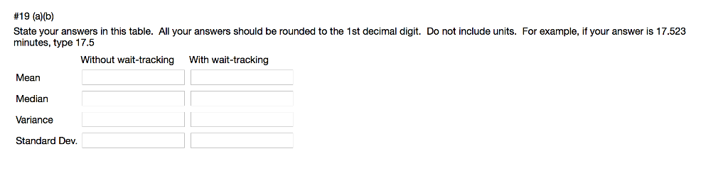 Solved #19 (a)(b) State your answers in this table. All your | Chegg.com