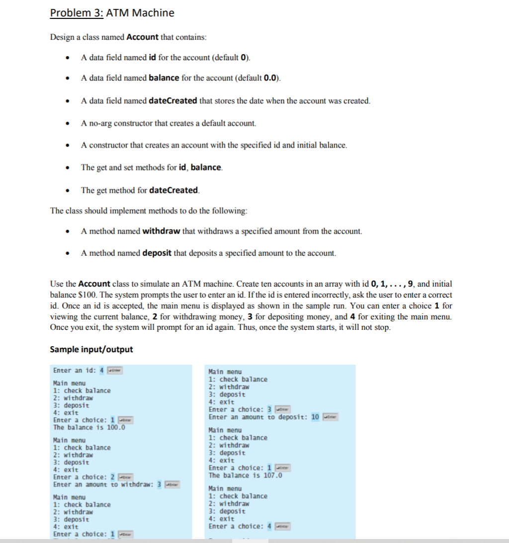 Solved Problem 3: ATM Machine Design a class named Account | Chegg.com