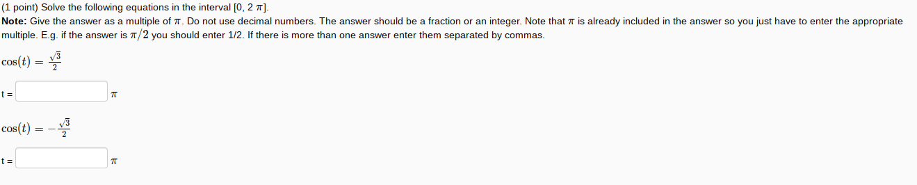 Solved (1 point) Solve the following equations in the | Chegg.com