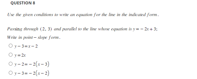 Solved Use The Given Conditions To Write An Equation For The 