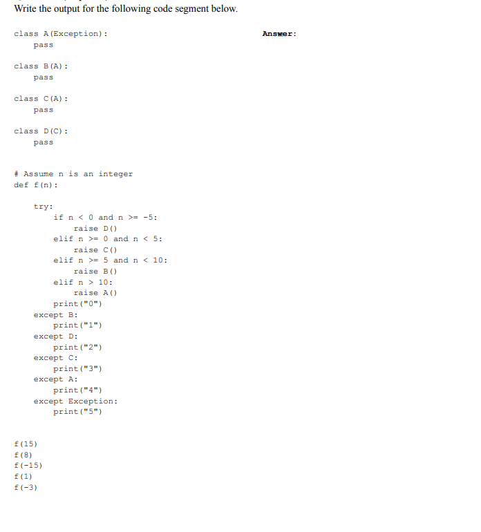 Solved Write the output for the following code segment | Chegg.com