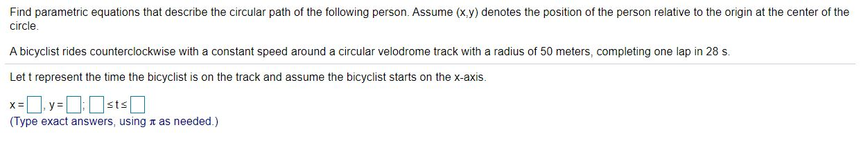 Solved Find parametric equations that describe the circular | Chegg.com