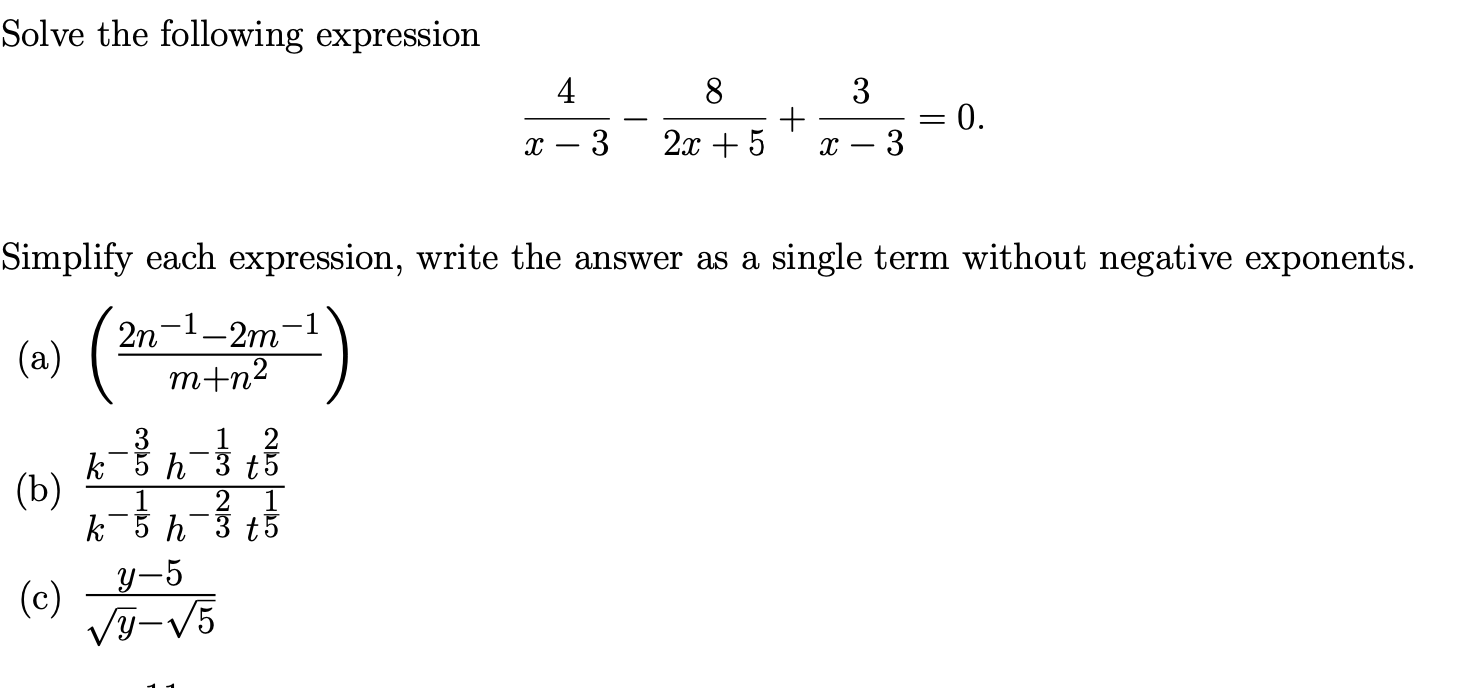 Solved Solve the following expression 4 8 3 + 2x + 5 X – 3 = | Chegg.com