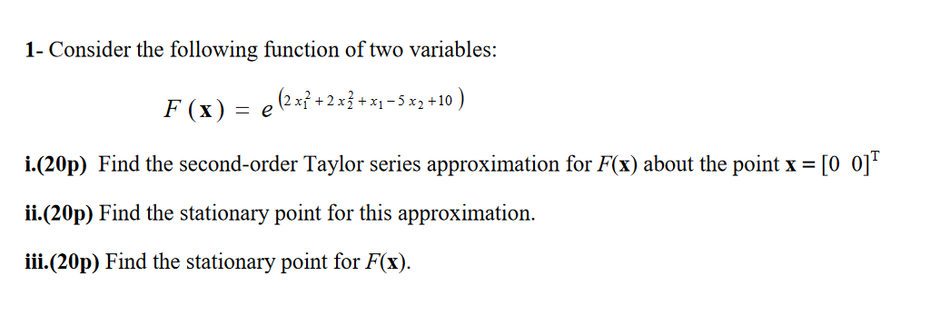 Solved 1- Consider the following function of two variables: | Chegg.com