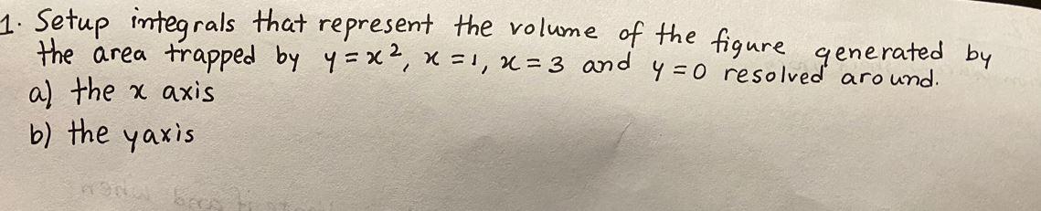 Solved 4. Setup integrals that represent the volume of the | Chegg.com