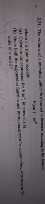 Solved 2.31. The volume of a microbial culture is observed | Chegg.com
