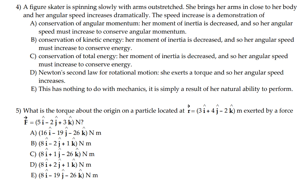 Solved 4) A figure skater is spinning slowly with arms | Chegg.com
