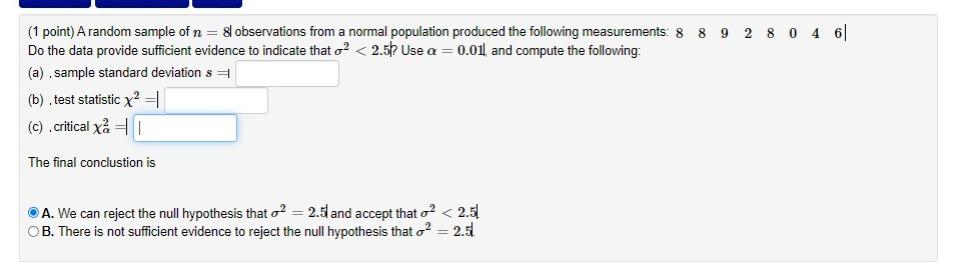 Solved (1 point) A random sample of n = 8l observations from | Chegg.com