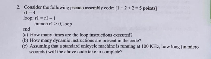 Solved 2. Consider the following pseudo assembly code: [1 | Chegg.com
