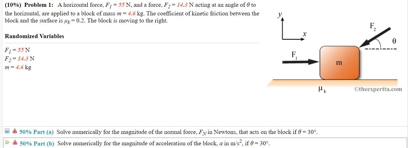 Solved (10%) Problem 1: A horizontal force, F7 = 55 N, and a | Chegg.com