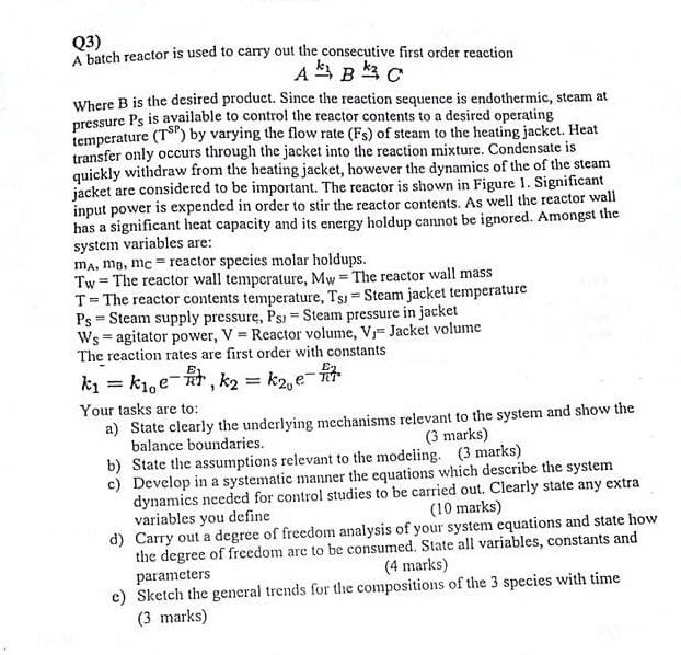 Q3) A batch reactor is used to carry out the | Chegg.com