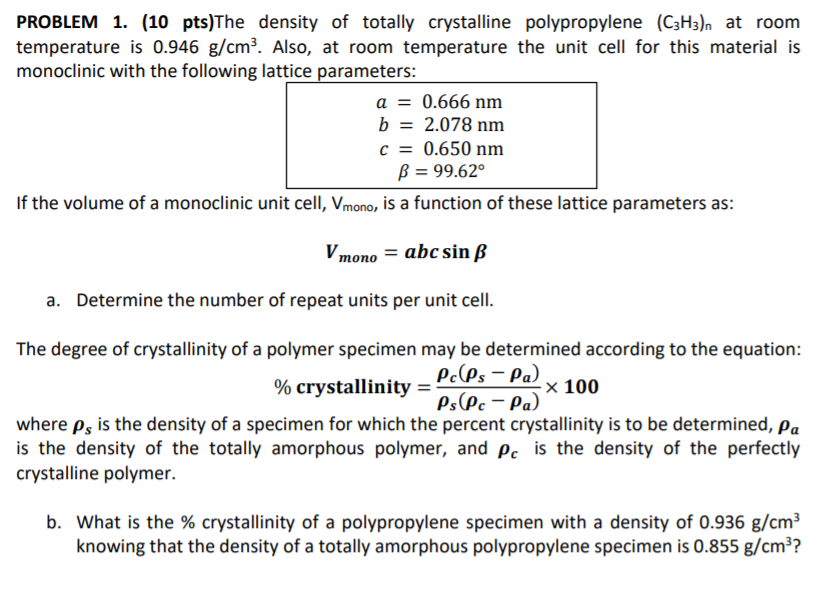 Solved Problem 1 10 Pts The Density Of Totally Crystalline Chegg Com