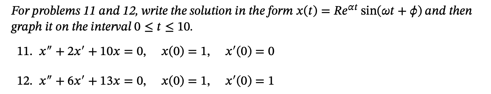 Solved For problems 11 and 12, write the solution in the | Chegg.com