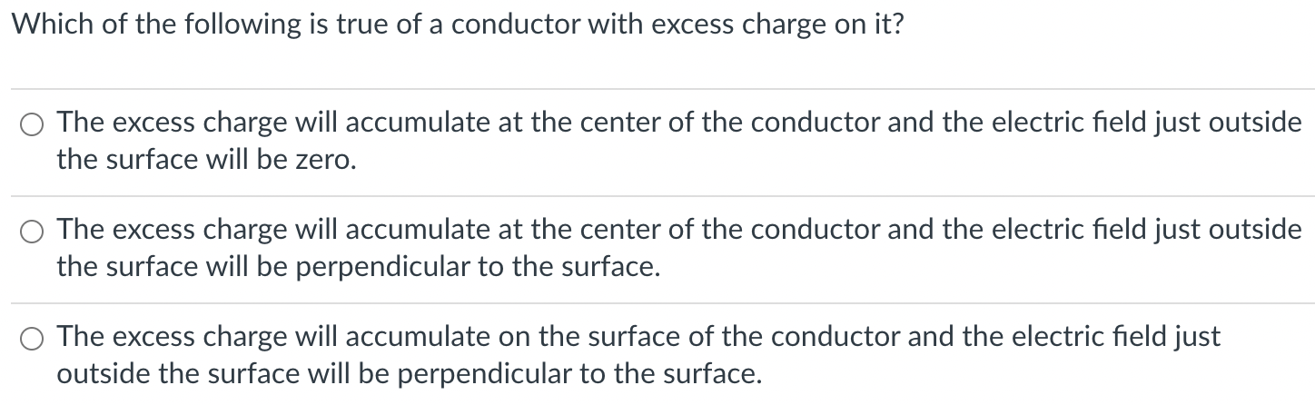 Solved Which of the following is true of a conductor with | Chegg.com