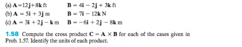 Solved (a) A-12j+8kft 42j + 3k Ft (b) A-51+3j M B-7i-12kN | Chegg.com