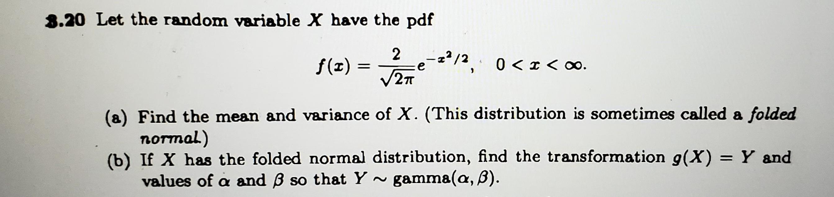 solved-3-20-let-the-random-variable-x-have-the-pdf-chegg