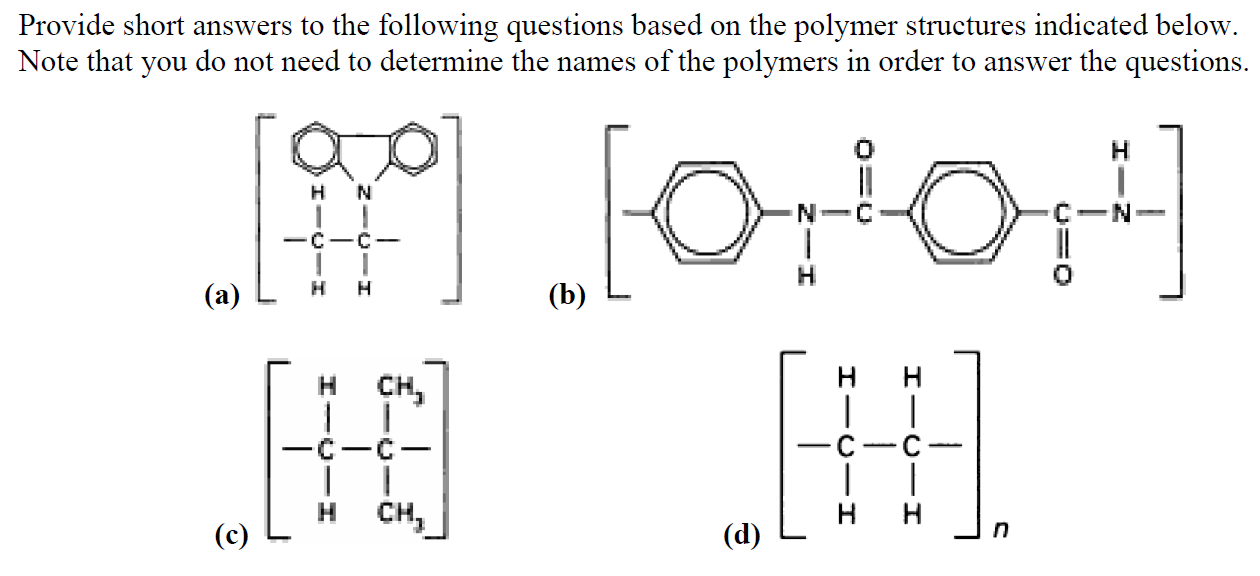 Solved a) Are any of these polymers thermosets? Explain