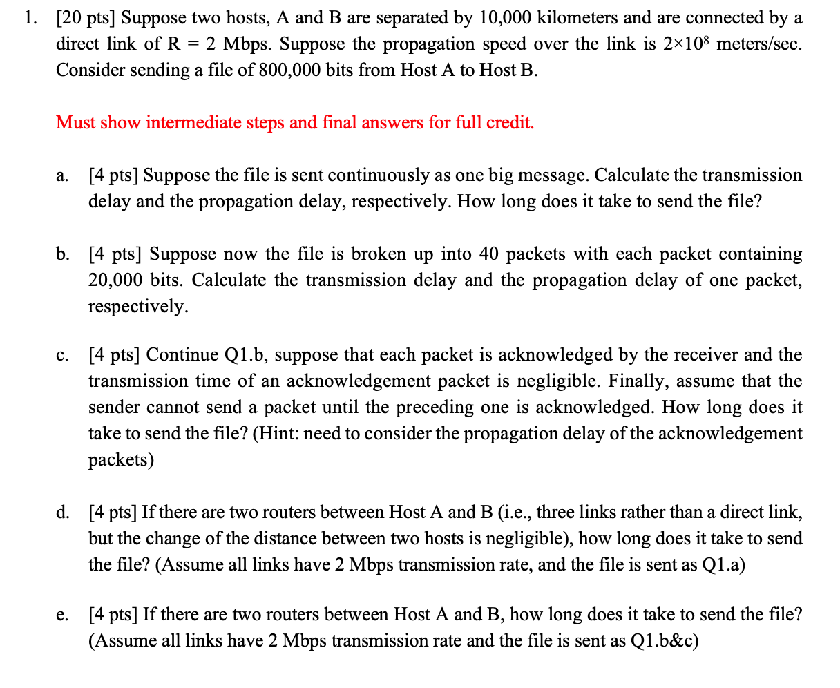 Solved 1. [20 Pts] Suppose Two Hosts, A And B Are Separated | Chegg.com