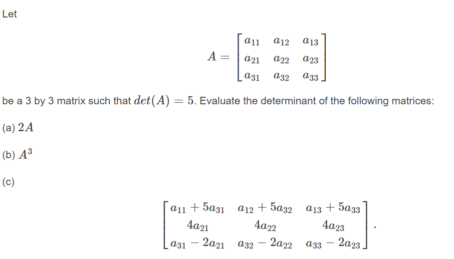 Solved Let 011 A12 A13 A= A21 022 023 031 A32 033 Be A 3 By 