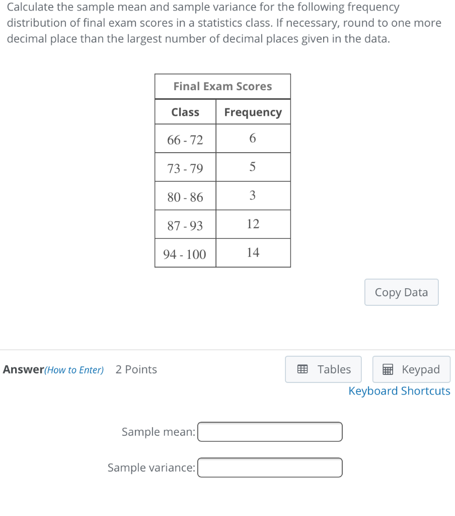 Solved Calculate the sample mean and sample variance for the | Chegg.com