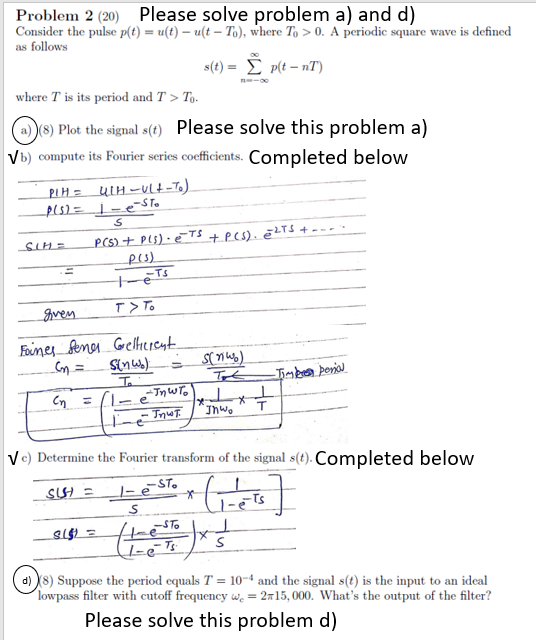 Solved Problem 2 (20) Please solve problem a) and d) | Chegg.com