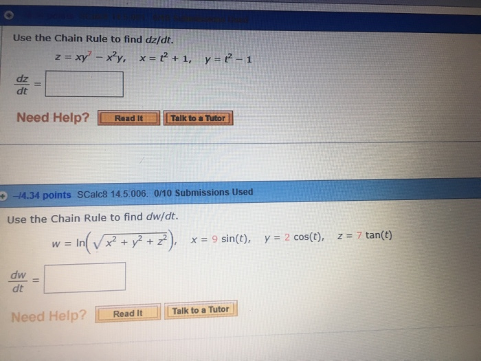 Solved Use the Chain Rule to find dz/dt. dz dt Need Help?