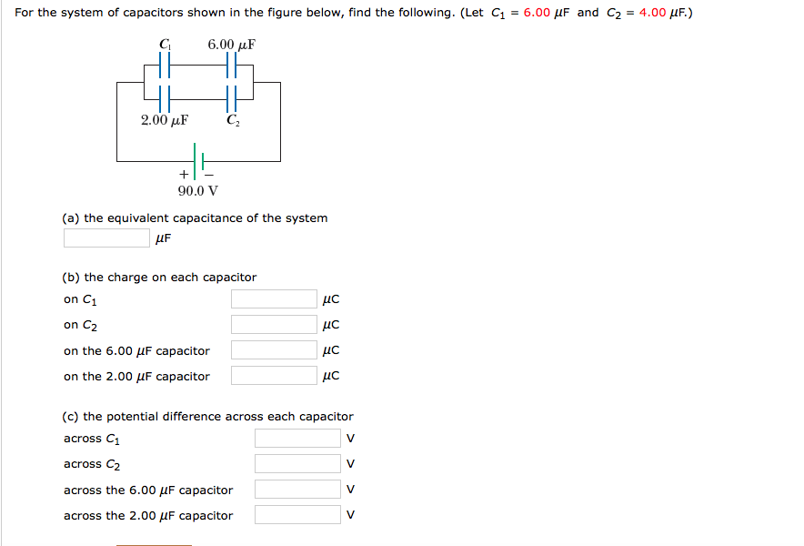 Solved For the system of capacitors shown in the figure