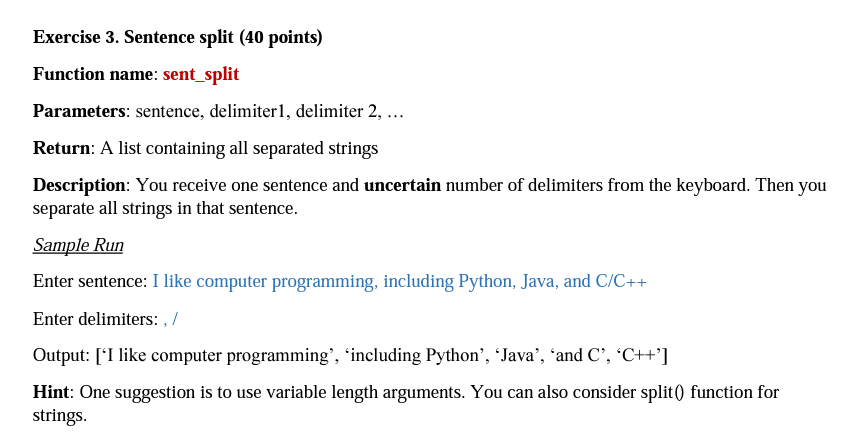 Solved Exercise 3. Sentence split (40 points) Function name: | Chegg.com